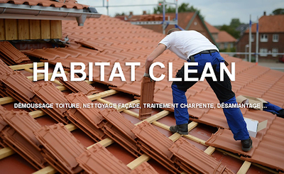 Habitat Clean Auxerre Démoussage Toiture, Nettoyage Façade, Désamiantage, Traitement Charpente.
